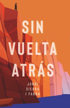 sin vuelta atras-jordi sierra i fabra-9788413923864