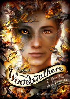 el gran dia de la venganza (woodwalkers 6)-katja brandis-9788414041864