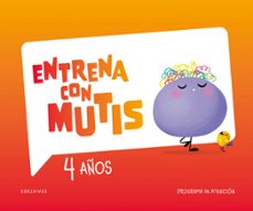 entrena con mutis 4 años. cuaderno de atencion-9788414062364