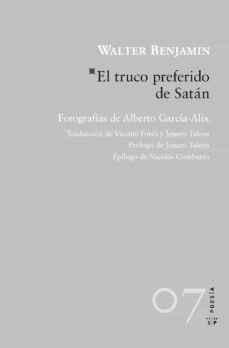 el truco preferido de satan-walter benjamin-9788415065364