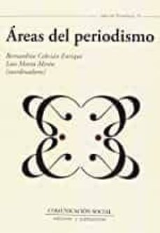 areas del periodismo-bernardino cebrian enrique- miron-9788415544364