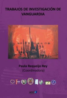 trabajos de investigacion de vanguardia (ebook)-paula requeijo rey-9788415705864