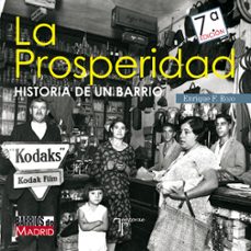 la prosperidad. historia de un pueblo-enrique f. rojo-9788415801764