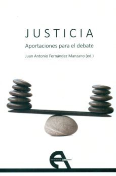 justicia. aportaciones para el debate-andoni alonso-9788415906964