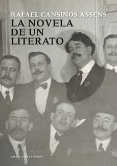 la novela de un literato-rafael cansinos-assens-9788415957164