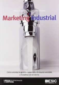 marketing industrial (ebook)-mikel mesonero-juan carlos alcaide-9788415986164