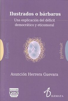 ilustrados o barbaros-asuncion herrera guevara-9788416032464