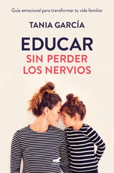educar sin perder los nervios-9788416076864