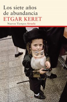 los siete años de abundancia (ebook)-etgar keret-9788416120864