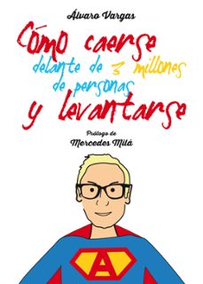 como caerse delante de 3 millones de personas y levantarse-9788416164264