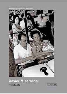 xavier miserachs-xavier miserachs-9788416248964