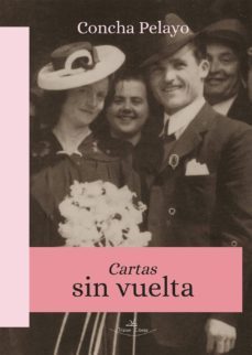cartas sin vuelta (ebook)-concha pelayo-9788416284764