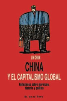 china y el capitalismo global-lin chun-9788416288564