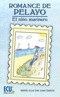romancedepelayo.elniñomarinero (ebook)-maria julia san juan garcia-9788416966172