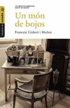 un mon de bojos-francesc gisbert-9788416505364
