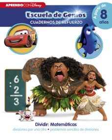dividir: matematicas: divisiones por una cifra · problemas sencil los de divisiones (disney escuela de genios. cuadernos de refuerzo)-9788416548064