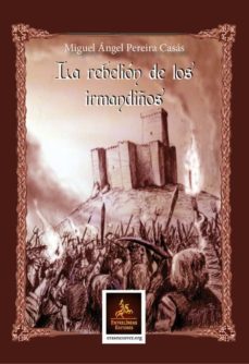 la rebelión de los irmandiños-miguel angel pereira-9788416768264