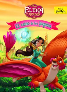 elena de avalor: el reino de los jaquins: cuento-9788416917464