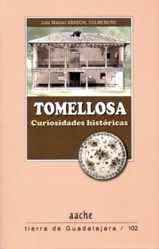 tomellosa: curiosidades historicas-juan m. abascal colmenero-9788417022464