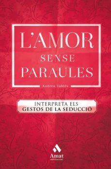 l'amor sense paraules-andrea valdes-9788417208264