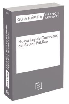 guia rapida nueva ley de contratos del sector publico-9788417317164