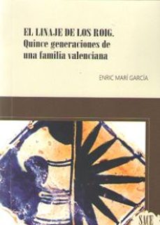 el linaje de los roig-enric mari garcia-9788417409364