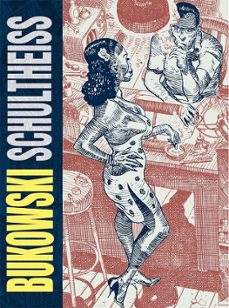 bukowski shultheiss-charles bukowski-matthias schultheiss-9788417442064