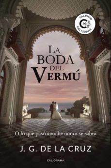 (i.b.d.) la boda del vermu o lo que paso anoche nunca se sabra o lo que paso anoche nunca se sabra-j.g. de la cruz-9788417483364
