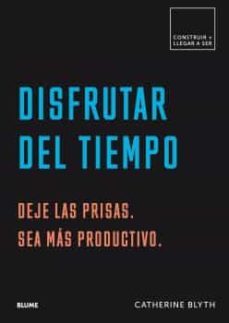 disfrutar del tiempo-catherine blyth-9788417492564
