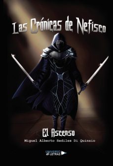 las cronicas de nefisco-miguel alberto sediles di quinzio-9788417569464