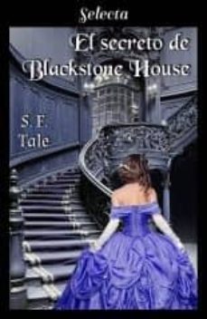 el secreto de blackstone house (ebook)-s. f. tale-9788417606664