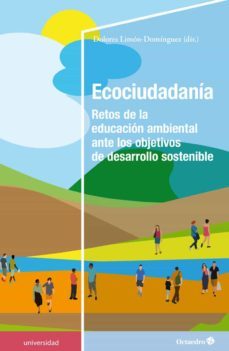 ecociudadania: retos de la educacion ambiental ante los objetivos de desarrollo sostenible-9788417667764