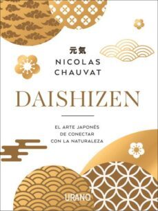 daishizen: el arte japones de conectar con la naturaleza-9788417694364