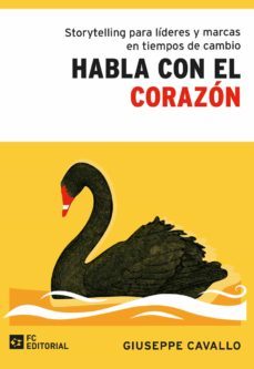 habla con el corazon (ebook)-giuseppe cavallo-9788417701864