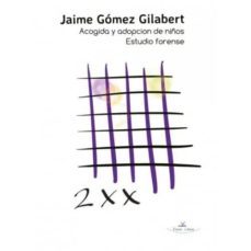 2xx - acogida y adopcion de niños-jaime gomez gilabert-9788417755164