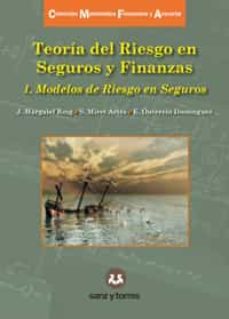 teoria del riesgo en seguros y finanzas 1: modelos de riesgo en seguros-9788417765064