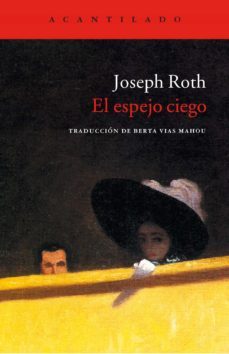 el espejo ciego (ebook)-joseph roth-9788417902964