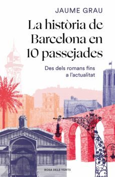 la historia de barcelona en 10 passejades (ebook)-jaume grau masbernat-9788417909864