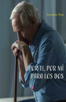 por ti, por mi, para los dos-gemma vera sanmartin-9788418001864