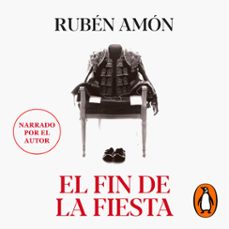 el fin de la fiesta (audiolibro)-ruben amon-9788418056864