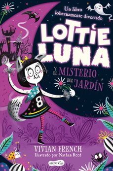 lottie luna y el misterio del jardin (ebook)-vivian french-9788418279553