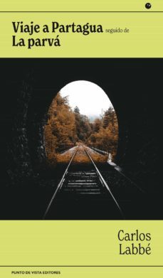 viaje a partagua seguido de la parva-carlos labbe-9788418322464