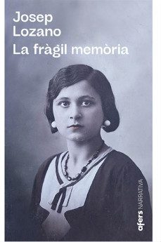 la fragil memoria-josep lozano lerma-9788418618864