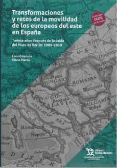 transformaciones y retos de movilidad de los europeos del este en españa-9788418656064