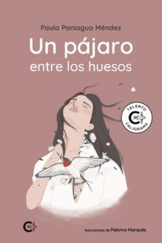 (i.b.d.) un pajaro entre los huesos-paula paniagua mendez-9788418787164