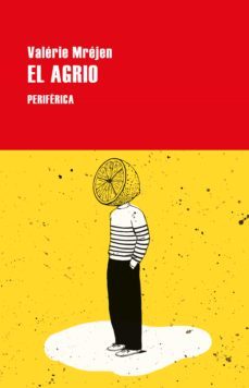 el agrio (ebook)-valerie mrejen-9788418838064