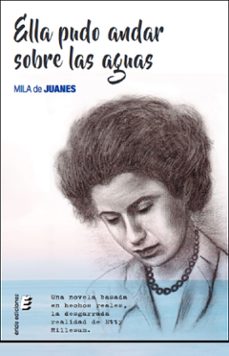 ella pudo andar sobre las aguas (ebook)-mila de juanes-9788410051317