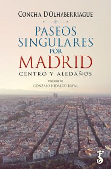 paseos singulares por madrid (ebook)-concha d olhaberriague-9788419018601