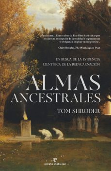 almas ancestrales-tom shroder-9788419158864