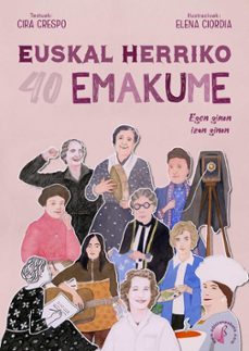 euskal herriko 40 emakume: egon ginen, izan ginen-9788419227164